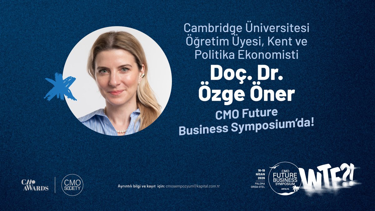 Kent ve Politika Ekonomisti Doç. Dr. Özge Öner CMO Future Business Symposium'da! 🎓

💙 Doç. Dr. Özge Öner ve uzman birçok ismin konuşmacı olacağı CMO Future Business Symposium, 16-19 Nisan'da Antalya'da!

Detaylı bilgi için 🔗 cmosociety.net

#CMOFutureBusinessSymposium