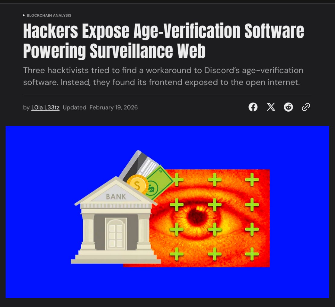 🚨NEW: HACKERS EXPOSE AGE-VERIFICATION SOFTWARE POWERING SURVEILLANCE WEB

Three hacktivists tried to find a workaround to Discord’s age-verification software. Instead, they found its frontend exposed to the open internet, bundling financial reporting with facial recognition