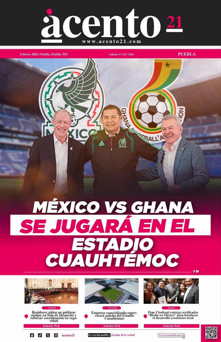 📰 PORTADA 19 DE FEBRERO

⚽🇲🇽🇬🇭 México vs Ghana se jugará en el Estadio Cuauhtémoc 🏟️ <a href="/armentapuebla_/">Alejandro Armenta</a> <a href="/JLG_PARRA/">José Luis García Parra</a> 

acento21.com/gobierno/mexic…

🚨 Regidores piden no politizar ataque en Sala de Despecho y reforzar coordinación en seguridad

acento21.com/puebla/regidor…

🌱 Empresa