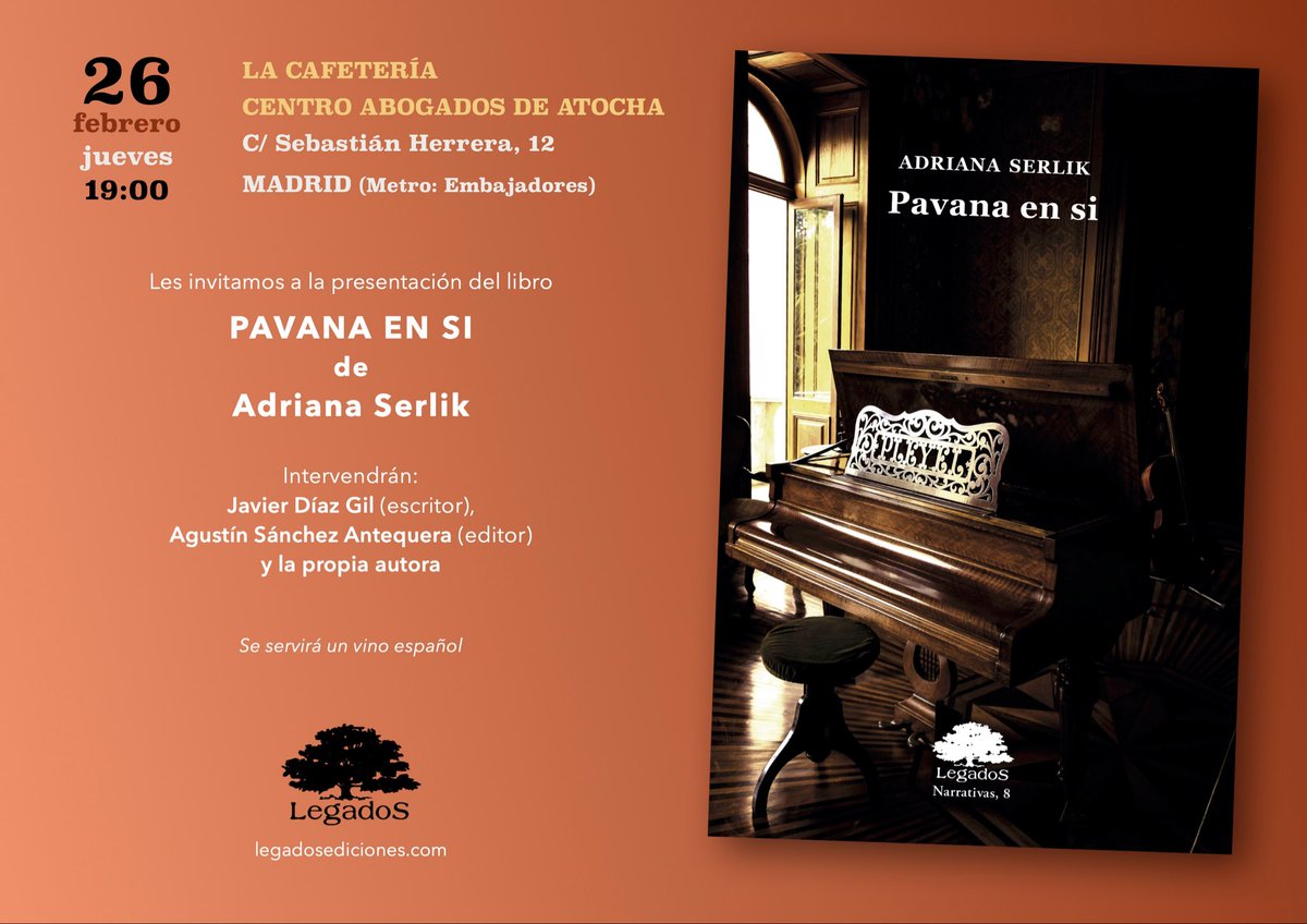 Jueves 26-febrero-19’00 h. 

#Presentacióndellibro “Pavana en sí” de #AdrianaSerlik. Con el escritor #JavierDíazGil y el editor <a href="/AgustinSanchezA/">Agustín Sánchez Antequera</a>

Lugar: cafetería del Centro Abogados de Atocha. C/ Sebastián Herrera, 12. #Madrid. Metro: Embajadores. 

*Se servirá un vino español