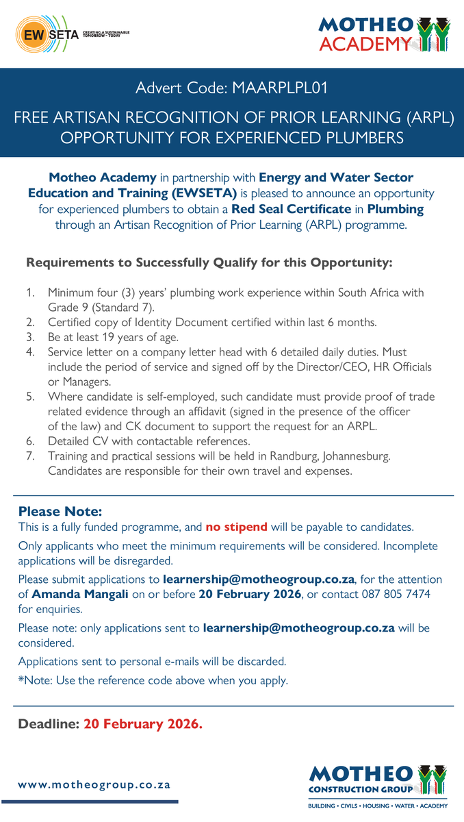 MotheoGroup's tweet photo. MOTHEO ACADEMY - FREE ARTISAN RECOGNITION OF PRIOR LEARNING (ARPL) OPPORTUNITY FOR EXPERIENCED PLUMBERS
Closing date: 20 FEBRUARY 2026
INTERESTED PARTIES SHOULD SEND CVs TO:
FOR ATTENTION: Amanda Mangali
Email: learnership@motheogroup.co.za, or call 087 805 7474.
#motheo https://t.co/4KFbFbRQ1e