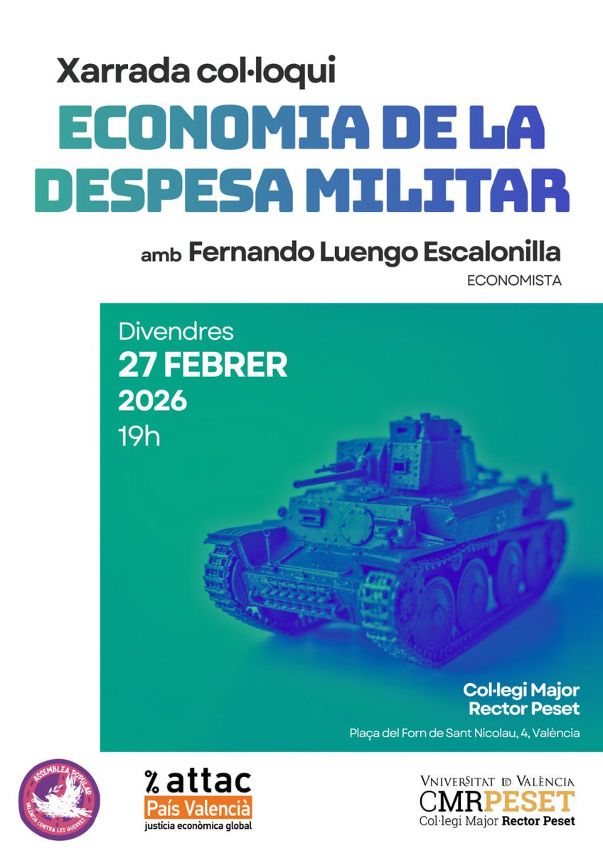 attacespana's tweet photo. "No hay dinero" para lo público. Pero para armas, siempre hay.

Analizamos la economía del gasto militar con @Fluengoe 

📅 Viernes 27 de febrero · 19h
📍 Colegio Major Rector Peset, València
🎟️ Entrada libre https://t.co/XsUwLMksIX