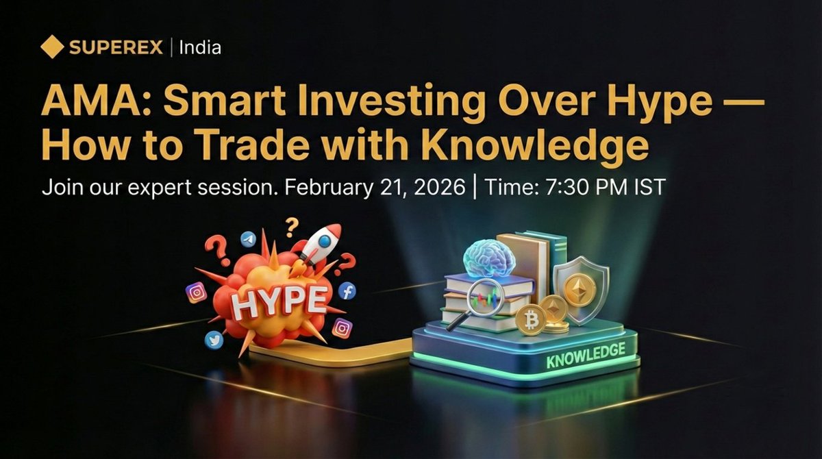 🔥 AMA ALERT

Smart Investing Over Hype — How to Trade with Knowledge

Join us with SuperEx for a powerful session on trading smarter, not louder. Learn how to spot real opportunities, manage risk, and make informed crypto decisions instead of chasing market hype.

📅 Saturday
⏰