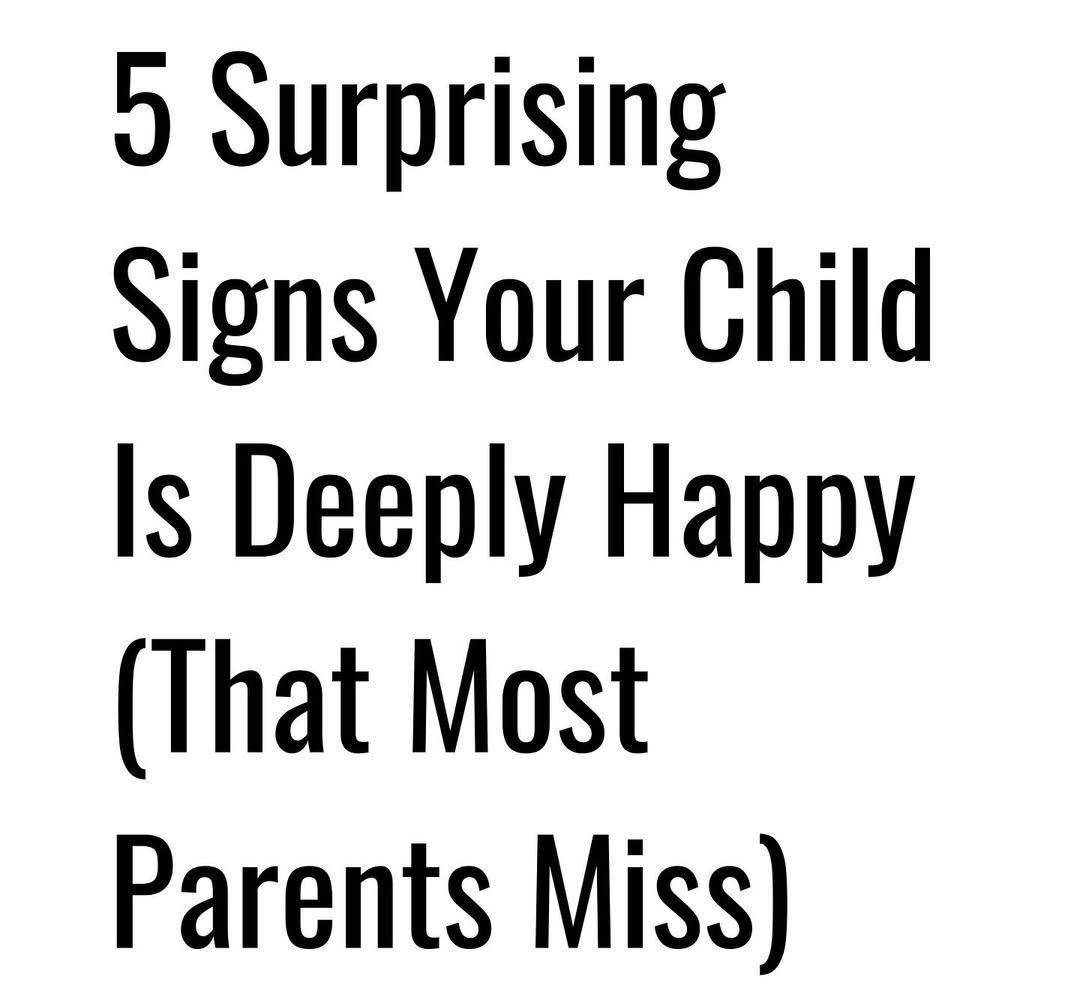 philosophysage's tweet photo. 5 SURPRISING SIGNS YOUR CHILD IS DEEPLY HAPPY:

(That most parents miss )

Must read thread 🧵 https://t.co/nGcmw1i7oa