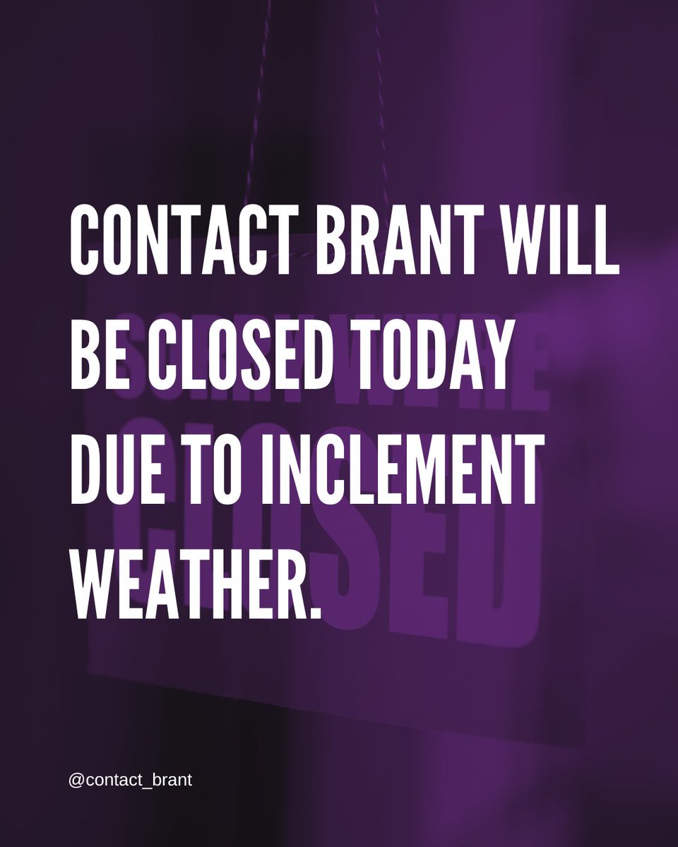 Due to inclement weather the Contact Brant office is closed today - Thursday, February 19th. We are available by phone 519-758-8228.