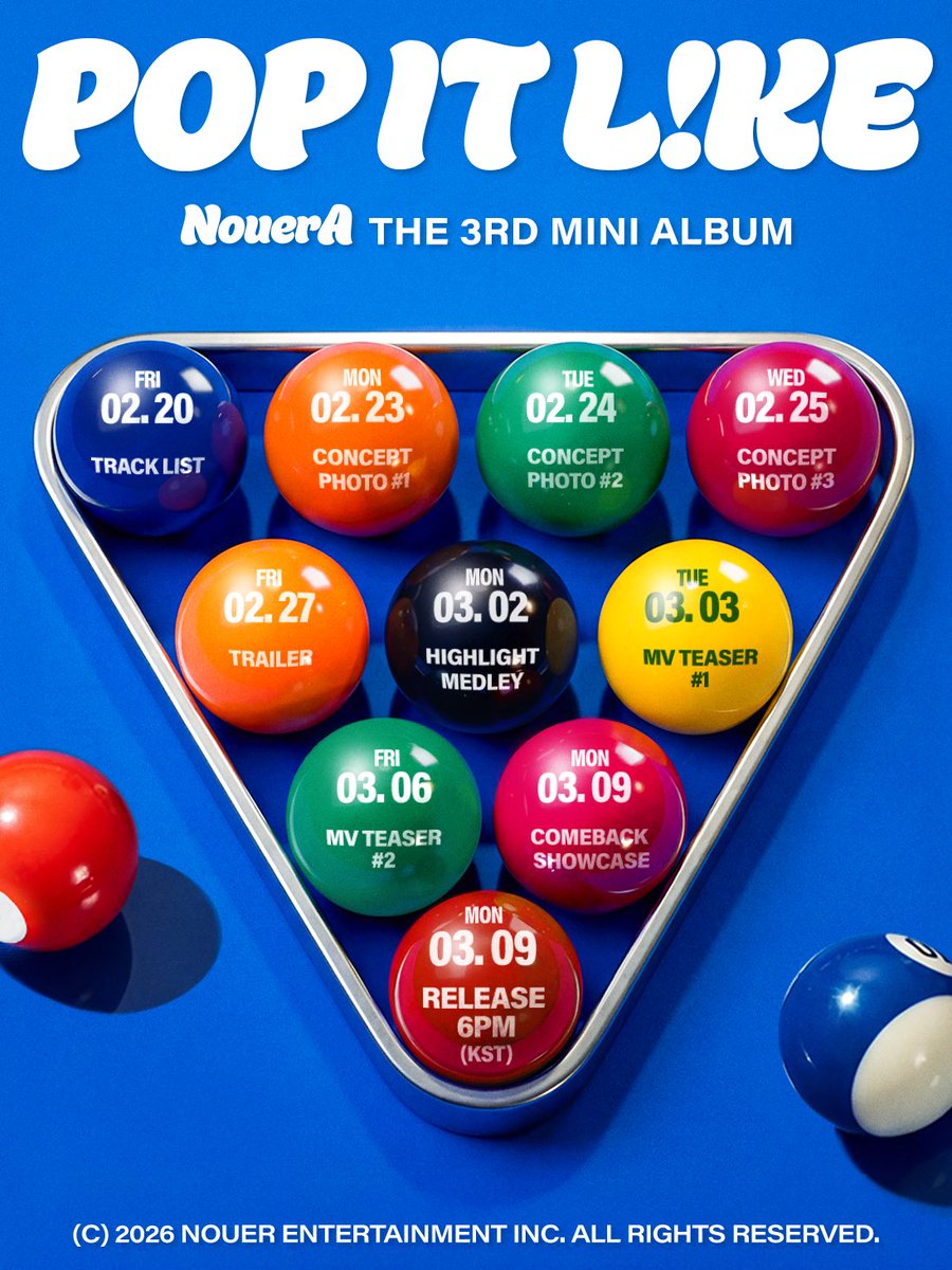 NouerA THE 3RD MINI ALBUM
[POP IT LIKE]
PROMOTION SCHEDULER

🎱 2026.03.09 6PM (KST)

#NouerA #누에라 #ヌエラ
#POP_IT_LIKE