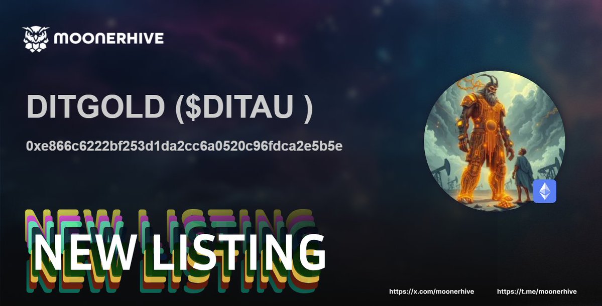🚀 New Token Alert on MoonerHive! 🚀

DITGOLD ( $DITAU  )

0xe866c6222bf253d1da2cc6a0520c96fdca2e5b5e

Explore now and join the community! 🌕
🌟 #Crypto #memecoins #Memes #NewToken #MoonerHive 

Explore more: moonerhive.com/token/0xe866c6…