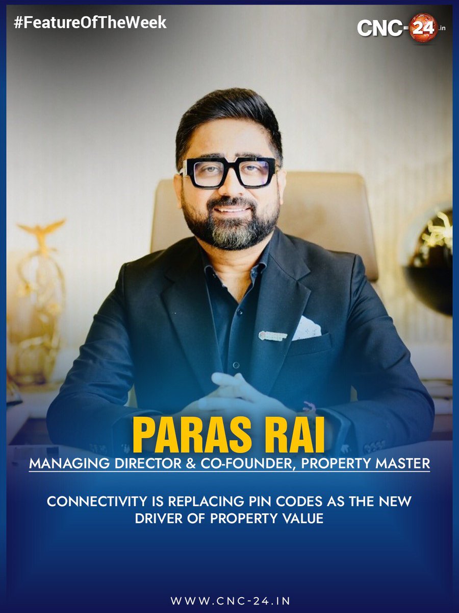 cnc24official's tweet photo. #FeatureoftheWeek 🏗️

Connectivity is fast replacing legacy pin codes as the true driver of property value. #ParasRai, Managing Director & Co-Founder, #PropertyMaster, shares sharp insights on infrastructure-led growth, evolving buyer priorities, and NCR’s next real estate cycle.

Read the full interview on CNC 24, link: https://t.co/CF3exBNqtZ

#FeatureOfTheWeek #RealEstateIndia #InfrastructureGrowth #NCRRealty #PropertyInvestment