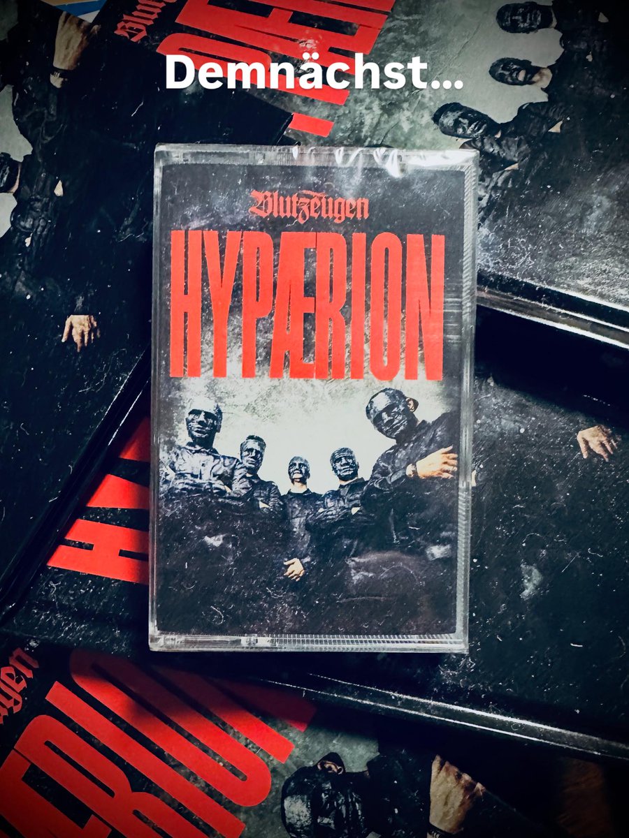 Demnächst soll es eine Kassette vom Blutzeugen - Hypærion Album geben.