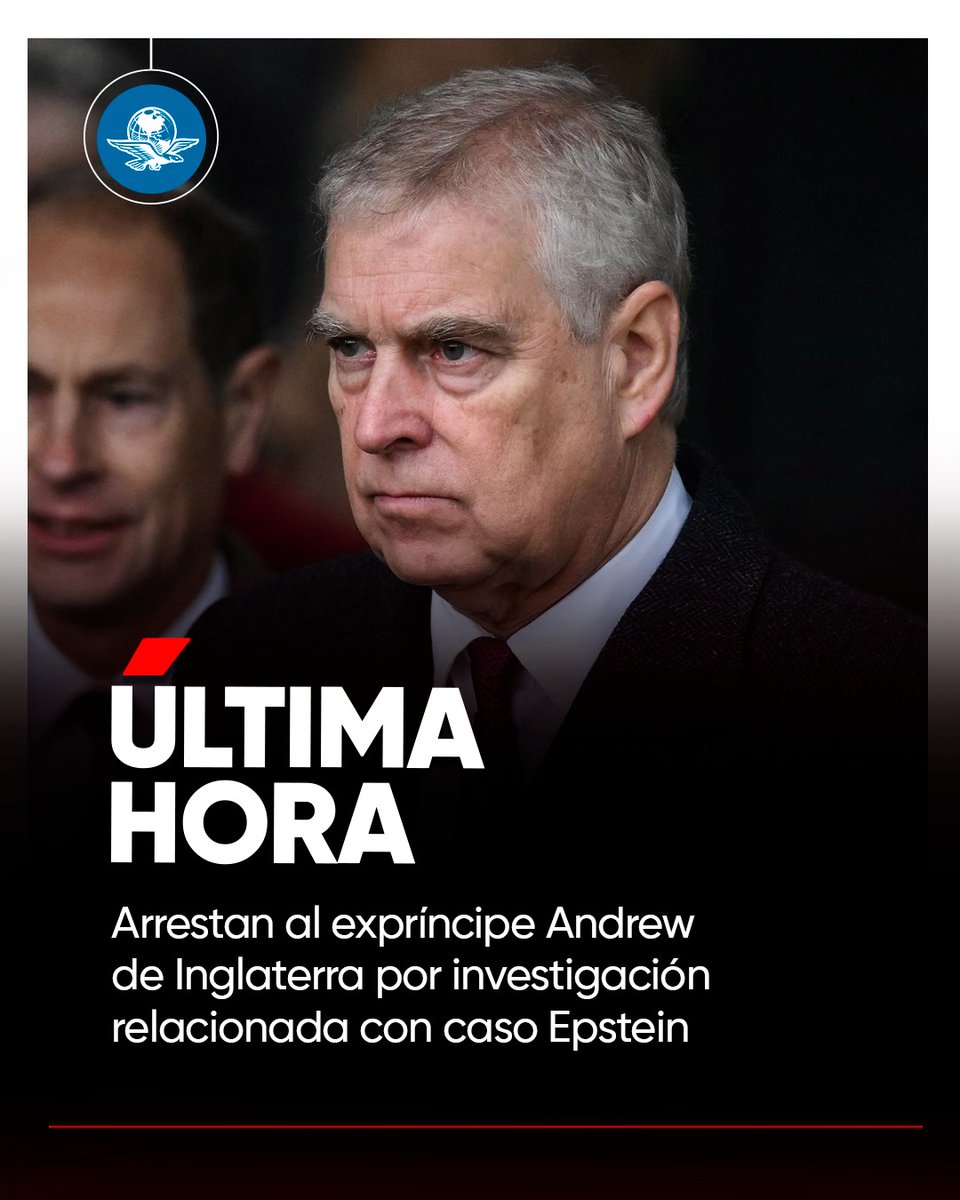 El_Universal_Mx's tweet photo. 🚨#ÚLTIMAHORA🚨 🇬🇧 Histórico y polémico: el ex príncipe Andrew, hermano del rey Carlos III, es detenido en Londres por presunta mala conducta en funciones públicas, relacionado caso Epstein en la realeza
https://t.co/U8GUVpSFm9 https://t.co/GIU099EOva