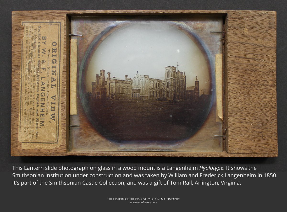 RealPreCinema's tweet image. The Hyalotype of the Langenheims is considered the father of the 19th century Magic Lantern slide by many. Pictured here is a Langenheim Hyalotype of the Smithsonian Institution under construction, produced in 1850.

The inscription on the Hyalotype label partly reads; 
“ORIGINAL