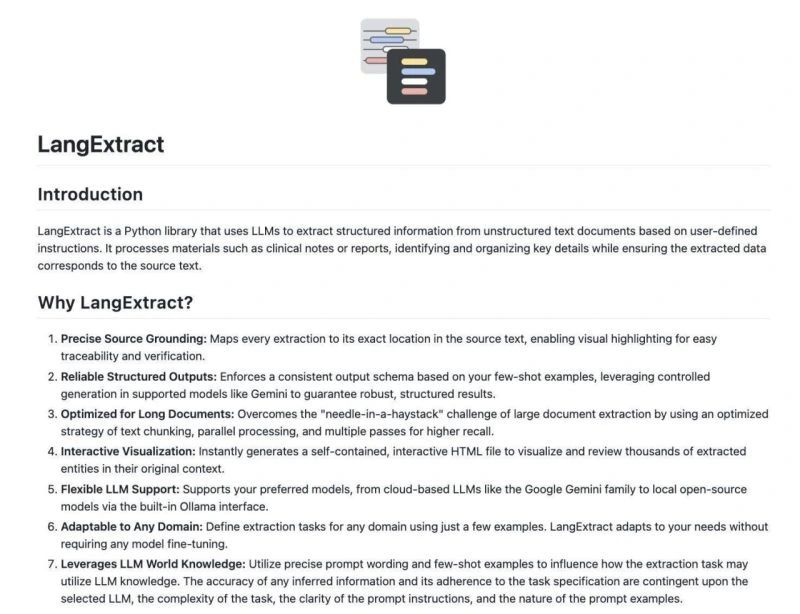 heygurisingh's tweet image. 🚨 Breaking : Google just dropped LangExtract
A Python library that pulls structured data from unstructured documents
A few lines of code, and you're done !

The best part?
- Maps every extraction to its exact source location
- Enforces consistent output schemas
- Handles long