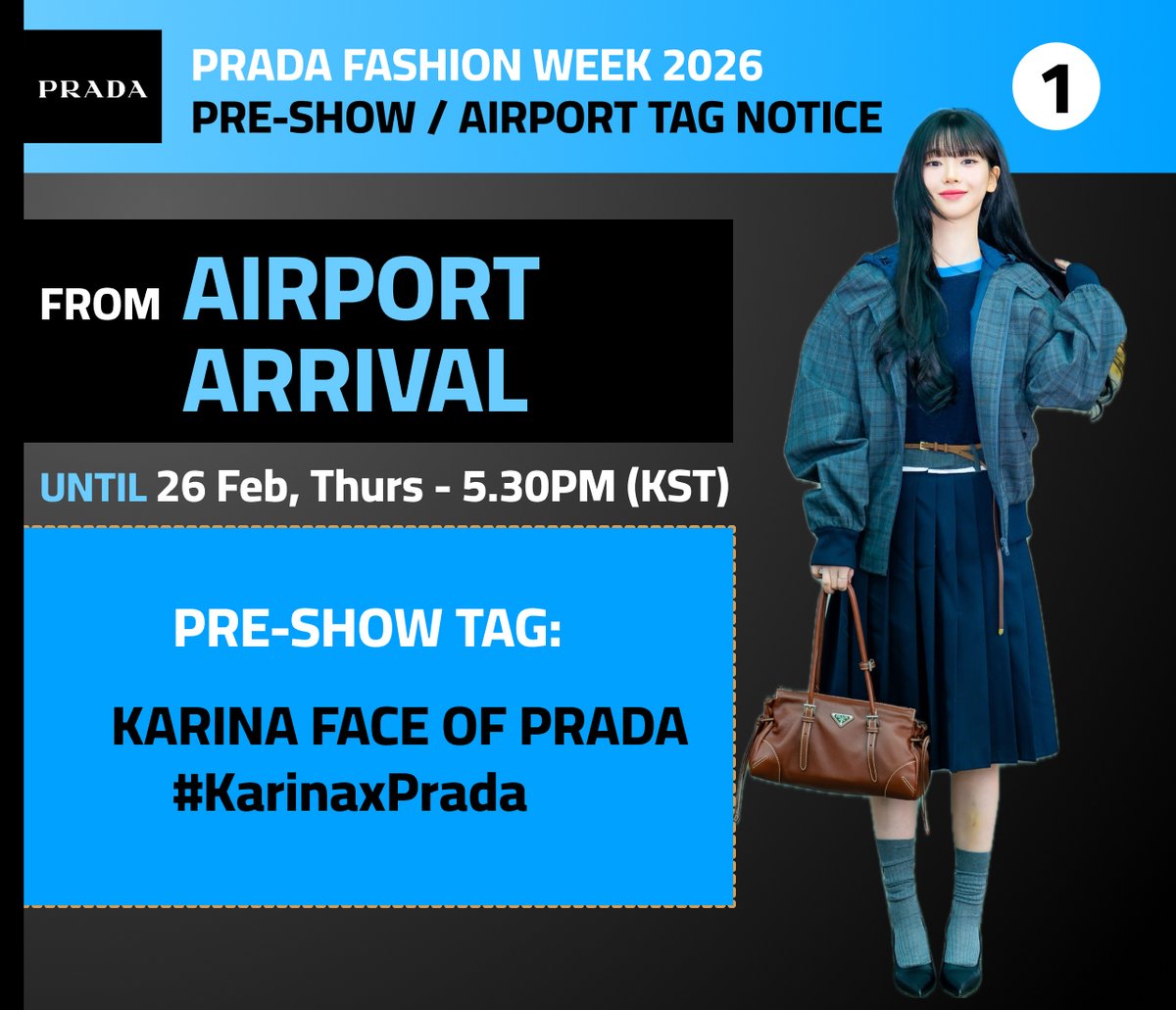 KRNGlobalUnion's tweet photo. 🔊 KARINA at Prada FW 2026/2027 Women’s Collection Milan Fashion Week show - Two Hashtag Events

1️⃣ PRE-SHOW / ARRIVAL TAG EVENT
Date: Flight Day (TBC)
From: Airport Arrival
Until: 26.02.2026, 5.30 PM KST

🏷️KARINA FACE OF PRADA
#.KarinaxPrada

2️⃣ MAIN SHOW TAG EVENT
Date: 26.02.2026
Start trending: 8:30 PM KST / 12:30 PM CET
Show time: 10:00 PM KST / 2:00 PM CET
Until: End of Fashion Week tracking (for MIV)

🏷️KARINA FOR PRADA FW26
#.PradaFW26xKARINA

📌 Note:
Main tag is #.PradaFW26xKARINA
Big media & fansites are encouraged to prioritize this tag in full format for stronger engagement and MIV impact.

Please follow @.krnglobalunion at Instagram for IG tags to use.

#KARINA #카리나 #カリナ #aespa #에스파