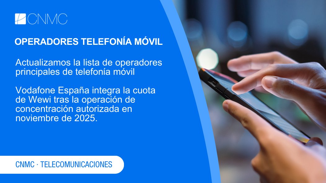 CNMC_ES's tweet image. #Telecomunicaciones | Actualizamos la lista de operadores principales de telefonía móvil

NP: cnmc.es/prensa/operado…