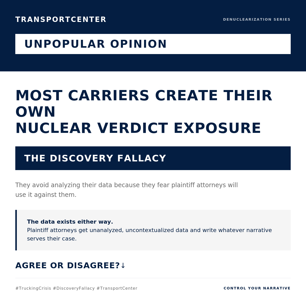 dougmarcello's tweet photo. Unpopular opinion: Carriers who avoid analyzing their data create their own nuclear verdict exposure. The data exists either way. Only question is who writes the narrative. Agree? https://t.co/IdtZLDGB3F