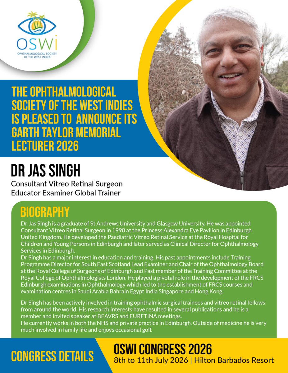 OSWINET's tweet photo. Honouring Excellence. Celebrating Legacy. Inspiring the Future.
The Ophthalmological Society of the West Indies is proud to announce *Dr Jas Singh* as the *Garth Taylor Memorial Lecturer 2026*.
Register: https://t.co/uIlLXf1AtA https://t.co/ZnzWBVXHgm