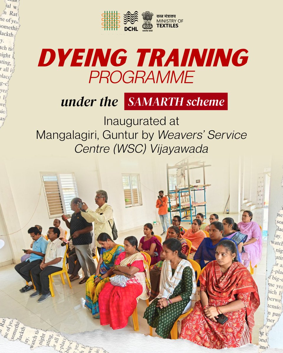 dchandlooms01's tweet image. Dyeing Training Programme under the SAMARTH scheme inaugurated at Mangalagiri, Guntur by Weavers’ Service Centre (WSC) Vijayawada.

#SAMARTH #weaving #programme #training #SkillDevelopment