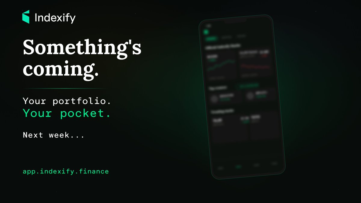 Something's coming to your home screen.
Your portfolio. Your pocket. Next week 👀
app.indexify.finance