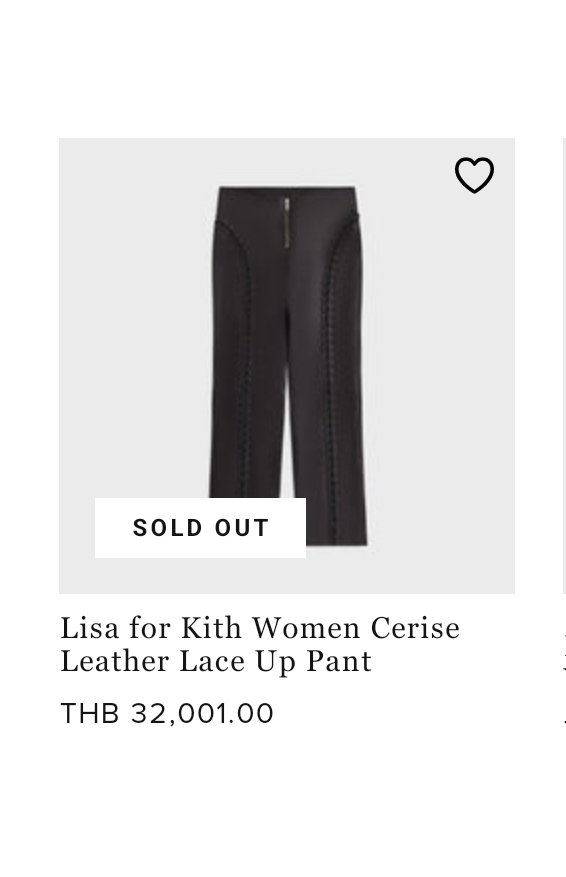 Updates :

#LISA for Kith Women Hera Convertible Leather Coat THB 64,163 - Sold out ✅

LISA for Kith Women Nari Monogram Leather Mini Skirt THB 19,137 - Sold out ✅

LISA for Kith Women Cerise Leather Lace Up Pant THB 32,001 - Sold out ✅

#KithWomenDesignedByLISA
#LISAxKITH