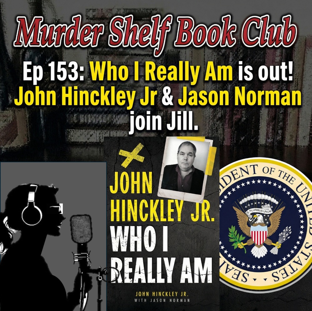 shelf_club's tweet photo. Ep 153: Special guest John Hinckley, Jr joins Jill discussing his new book- Who I Really Am.
#guestinterview @Spotify #PresReagan #books #presidentialassassination #mentalhealth #saturdayfun #WhoIReallyAm #exclusiveinterview @Applepodcast @iHeartRadio #bookclub #podcast