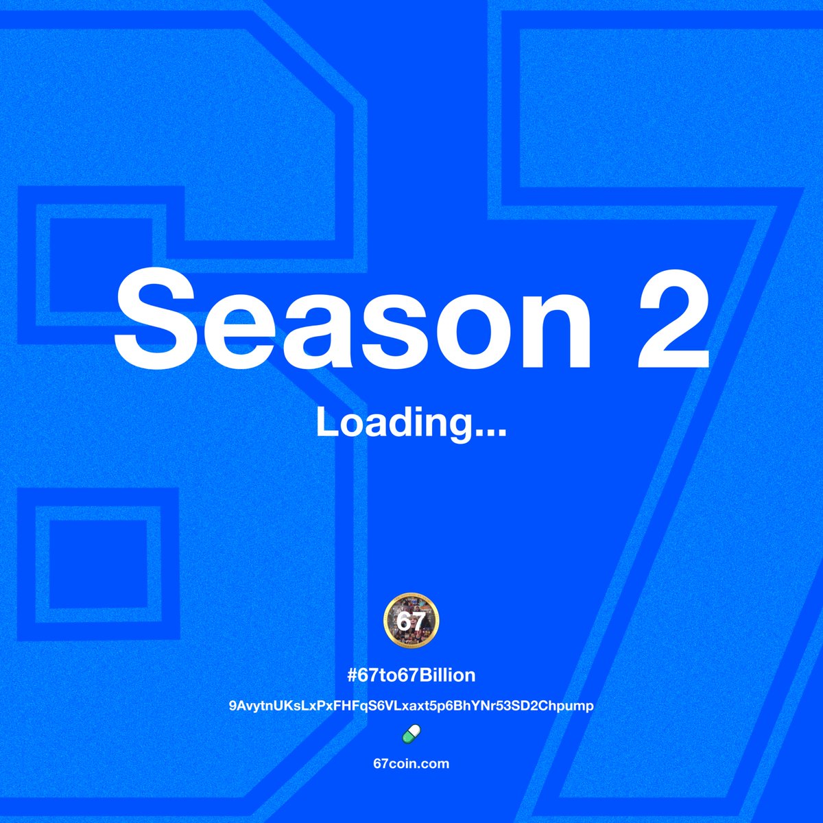 Season 2 Loading...

Season 1 was three runs to $45M. Mostly the US. Mostly crypto.

That was just the beginning.

67 is now showing up across South America, Asia, and Europe. The meme is global. The culture is spreading. And the opportunity in front of us is bigger than anything