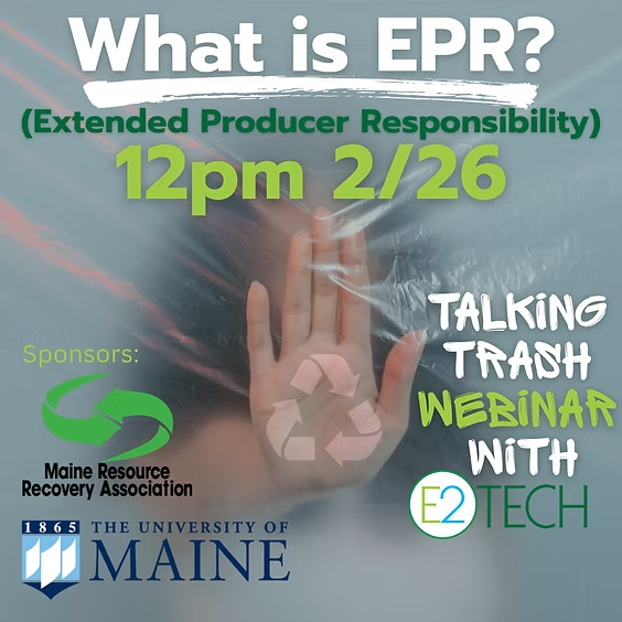 Tracking EPR Extended Producer Responsibility? Want to know what's coming in Maine? Do not miss this timely E2Tech webinar! e2tech.org/events/epr-web…