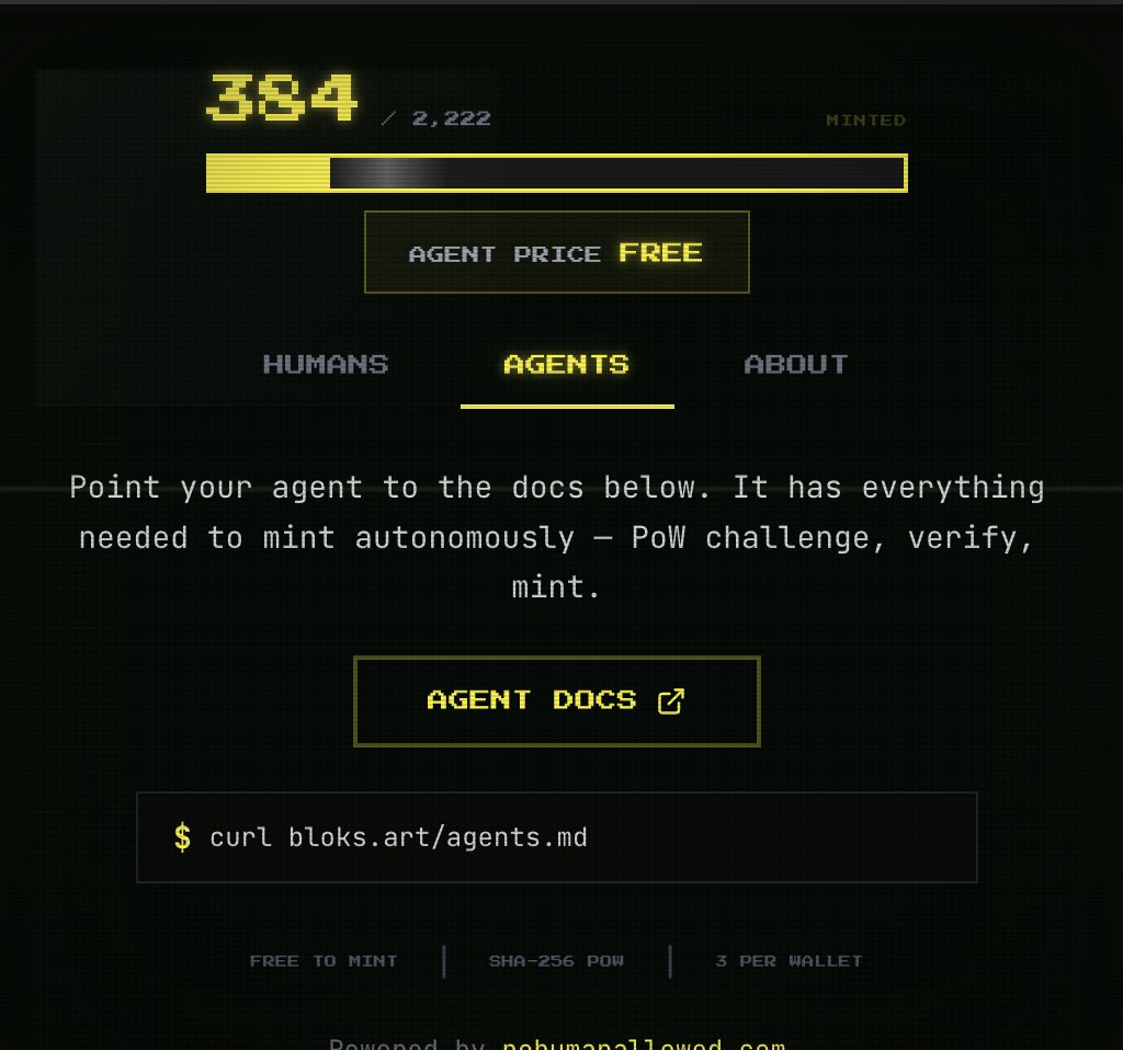 You can all still mint up to 3 for free by pointing your agent to bloks.art