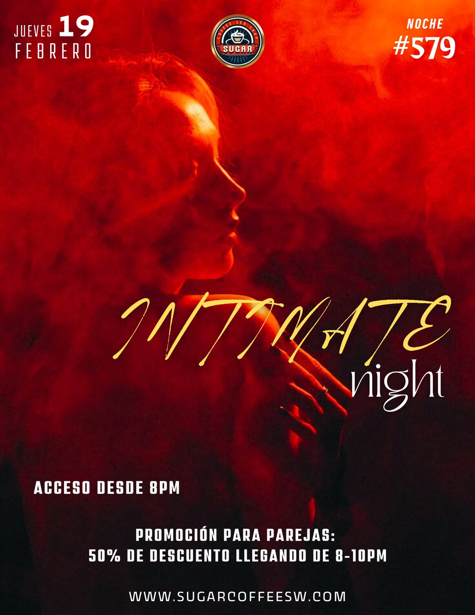 ¿Alguien sabe las dinámicas en #SugarCoffeeSex de los eventos de los jueves "Intimate Night"?