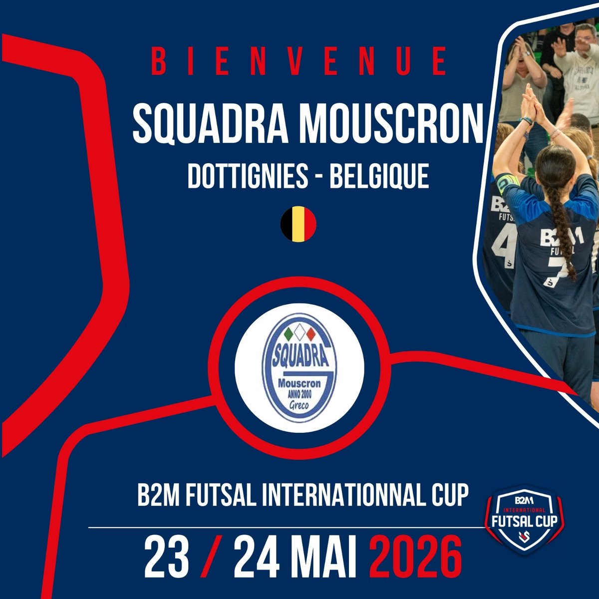 b2mfutsal's tweet photo. 🇧🇪 OFFICIEL !
La Squadra Mouscron sera à la #B2MInternationalFutsalCup 2026 ⚽🔥
📅 23-24 mai
⚔️ U13 – U15 – U16F

Qui sera la prochaine équipe annoncée ? 👀 https://t.co/S0IvYlk8b7