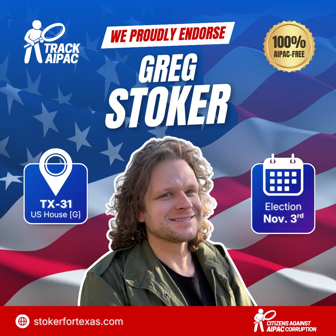 TrackAIPAC's tweet photo. 🎉 ENDORSEMENT ALERT! 🎉
We are proud to endorse @gregjstoker for Congress in #TX31!
Greg Stoker is one of the leading antiwar, anti-genocide activists operating in the U.S. today. Greg joined the Global Sumud Flotilla last fall to serve aboard the veterans' ship in the 50-vessel flotilla that aimed to break the illegal Israeli siege of Gaza. He along with over 400 activists were unlawfully taken into custody in international waters by Israeli forces and imprisoned for up to a week. Their vessels were seized and the aid they carried was disposed of.
As a former Army Ranger who served multiple combat deployments after 9/11, Greg has been a clear and consistent voice of conscience exposing U.S. imperialism, forever wars, and genocide. He also serves as an independent journalist reporting for Mint Press News.
His opponent, 84-year-old Rep. John Carter, has spent two decades in Washington enabling the very war machine Greg fights against. Carter votes for unconditional military aid to Israel, opposed holding war criminals accountable, and even voted to overturn the 2020 election.
While John Carter rakes in Israel lobby cash, Greg Stoker rejects it outright. While John Carter enables forever wars, Greg puts his body on the line for peace.
Greg Stoker is the clear choice in TX-31!