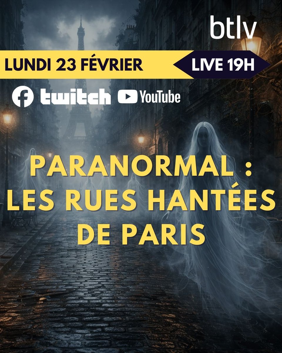 btlvmedia's tweet photo. 📌 LIVE BTLV ! Découvrez lundi 23 février à 19h sur le Youtube, Facebook et Twitch de BTLV, une émission inédite avec Jacques Sirgent.

📺 Paranormal : les rues hantées de Paris, suivez notre direct depuis ce lien : https://t.co/nmhX61PqHc

#btlv #fantome #surnaturel #entite https://t.co/SWtrbyULBB