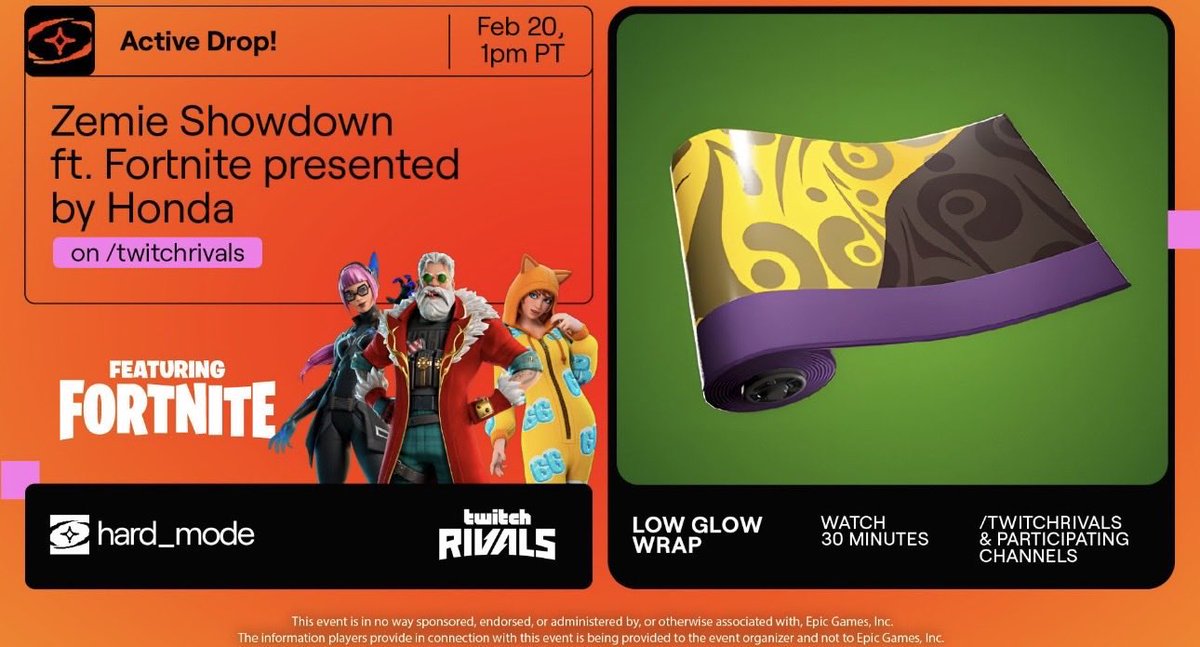 New Fortnite Wrap Twitch Drops !

On the occasion of the TwitchRivals Fortnite by Honda we will have a Twitch drops Fortnite to unlock the Low Glow Wrap by watching 30 Minutes the livestream 🔥

#Fortnite