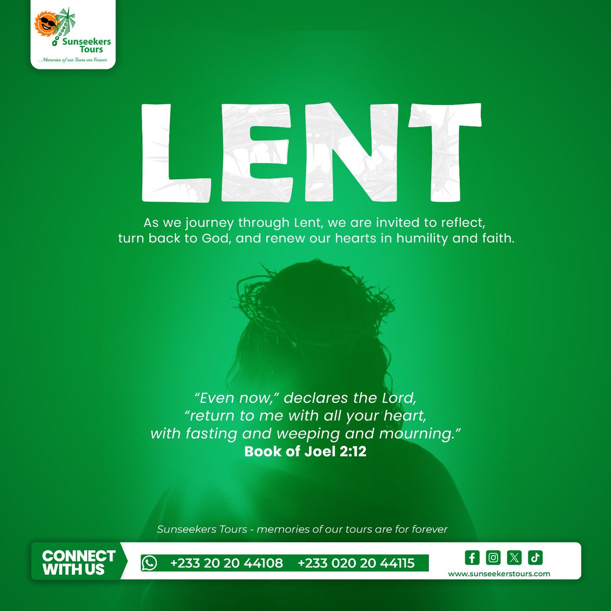 sunseekersgh's tweet photo. As we journey through life and faith, Lent calls us to reflection and renewal of the heart.
May this season strengthen our walk with God. 💚✝️

Suggested hashtags (optional):
#LentSeason #FaithAndReflection #ReturnToGod #Joel212 #SunseekersTours #JourneyWithPurpose https://t.co/Hhz7gr4aBx