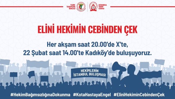 Hekimlerin serbest çalışma hakkını ve mesleki bağımsızlığını ağır biçimde kısıtlayan mali ve idari düzenlemelere karşı  22 Şubat 2026 Pazar günü saat 14.00’te Kadıköy'de buluşuyoruz!

#HekimBağımsızlığınaDokunma #KotaHastayaEngel #EliniHekiminCebindenÇek