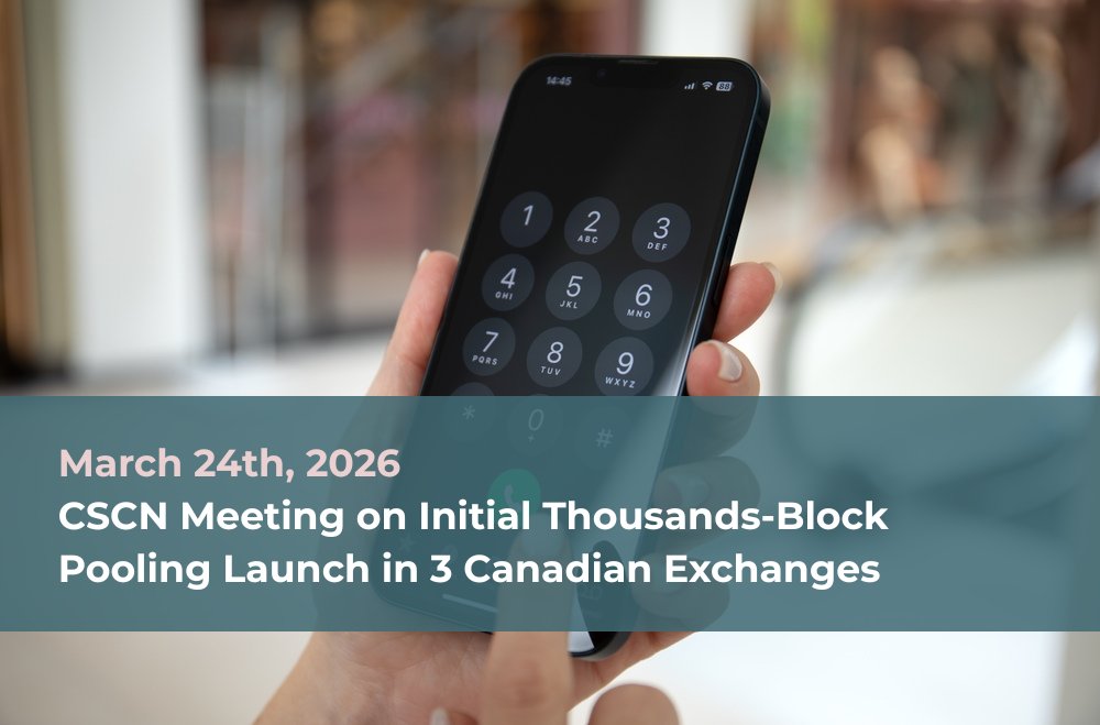 comsolve's tweet photo. The first CSCN meeting to kick off Thousands-Block Pooling in the exchanges below is officially on the calendar!

On March 24th, 2026, the CSCN will hold its initial meeting to discuss the launch of TBP in the exchanges of Markham (ON), Brampton (ON), and Victoria (BC).

#CSCN https://t.co/HYmv3Ga49e
