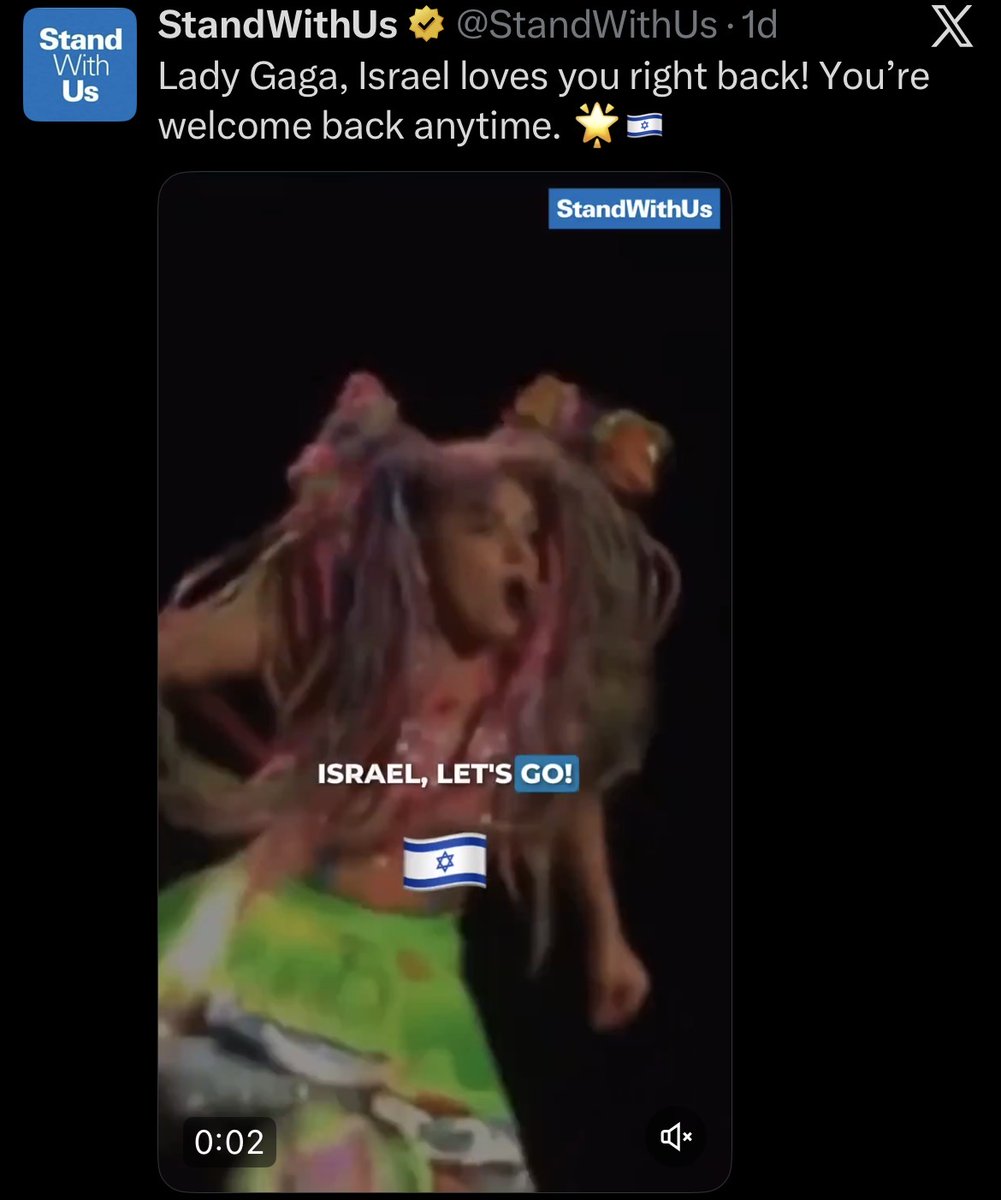 Israel affiliated organization StandWithUs welcomes Lady Gaga back to Israel. 

This follows viral backlash against the singer for stating she loves the state.