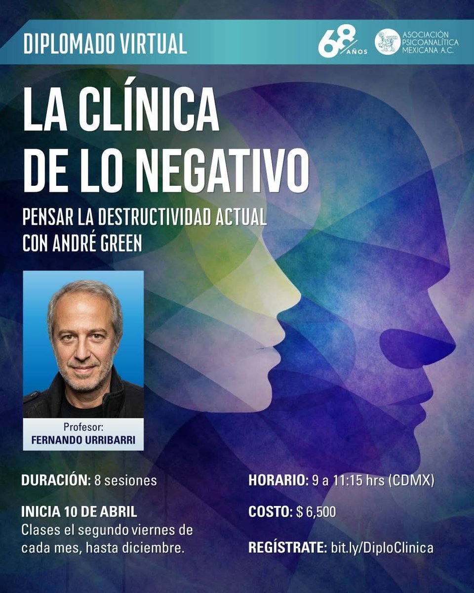 APM_Online's tweet photo. Te invitamos al Diplomado Virtual “La clínica de lo negativo. Pensar la destructividad actual con André Green” con Fernando Urribarri. Registro: https://t.co/HbHG7HV787  #Psicoanálisis #ComunidadAPM #Psicoterapia #SaludMental #Educación #FormaciónProfesional https://t.co/wQhm2czGrv