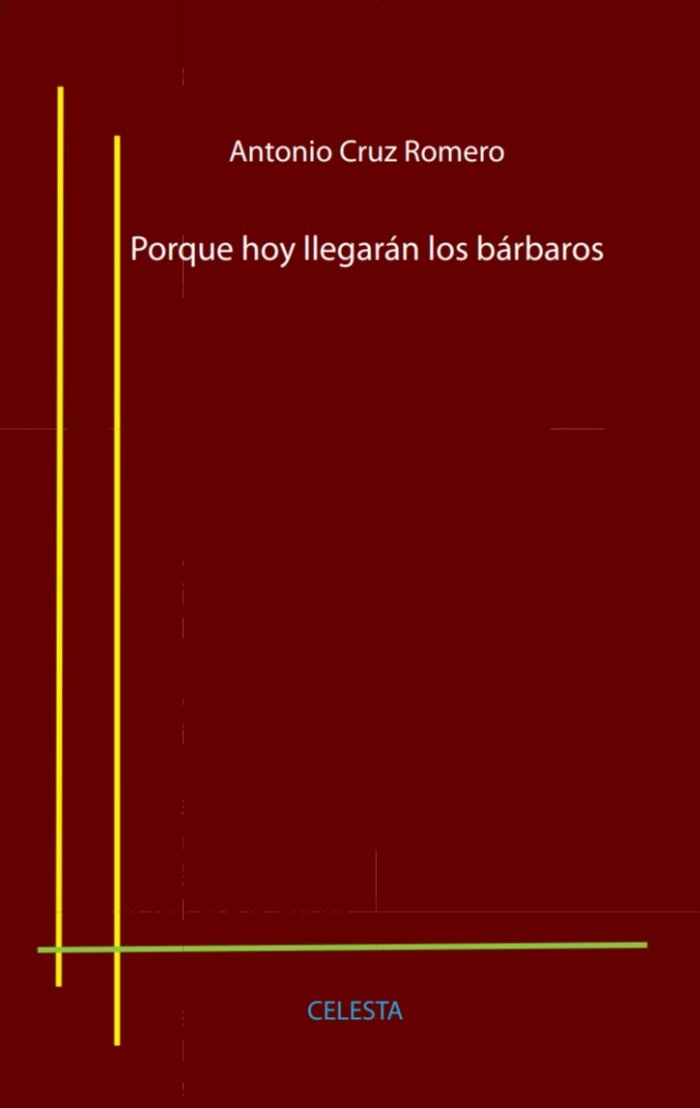 antoniocruz_r's tweet photo. Mi nuevo poemario: "PORQUE HOY LLEGARÁN LOS BÁRBAROS" (Editorial Celesta, Madrid).
https://t.co/4YRQbPX508 https://t.co/FLwp3nZIdd
