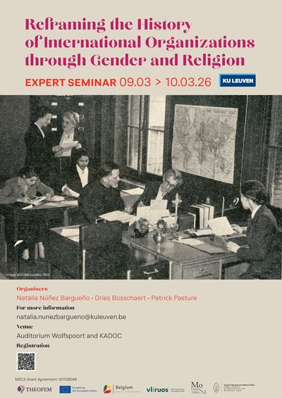 TheoFem_MSCA's tweet photo. Expert Seminar: “Reframing the History of International Organizations through Gender and Religion” at KU Leuven 9th &amp; 10th of March. To join the conversation 👇🏽https://t.co/5xTzHNoCQi @Mariecurie_alum #womenshistorymonth #WomensDay #diplomatiefeministe https://t.co/Czrvm95Cup