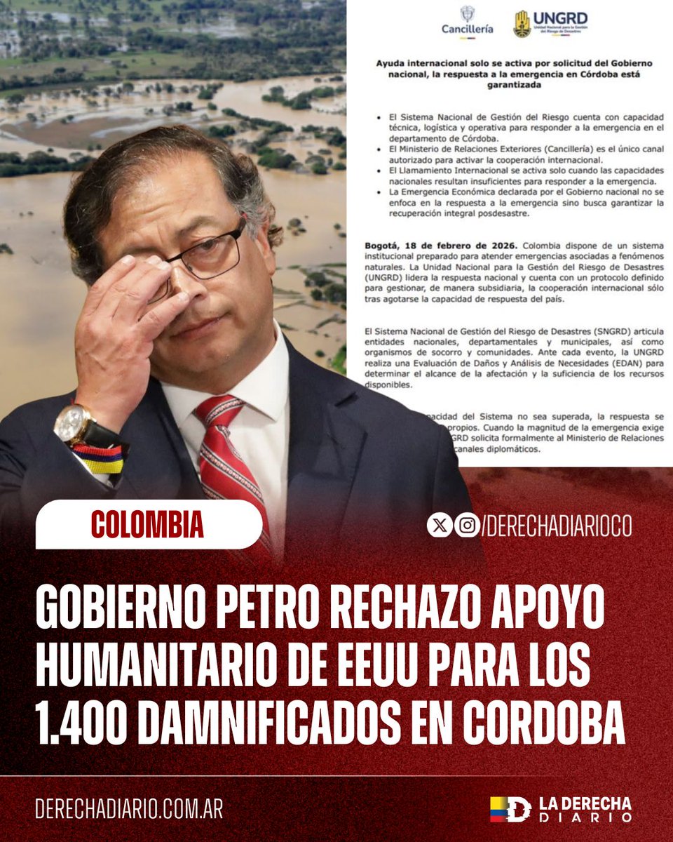 🚨🇨🇴🇺🇸 | INACEPTABLE: El narcogobierno Petro rechazó la ayuda humanitaria que EEUU ofreció para más de 1.400 damnificados por las inundaciones en Córdoba, que incluía alimentos, agua potable y refugios. La Cancillería afirmó que la emergencia “no está desbordada” y que Colombia
