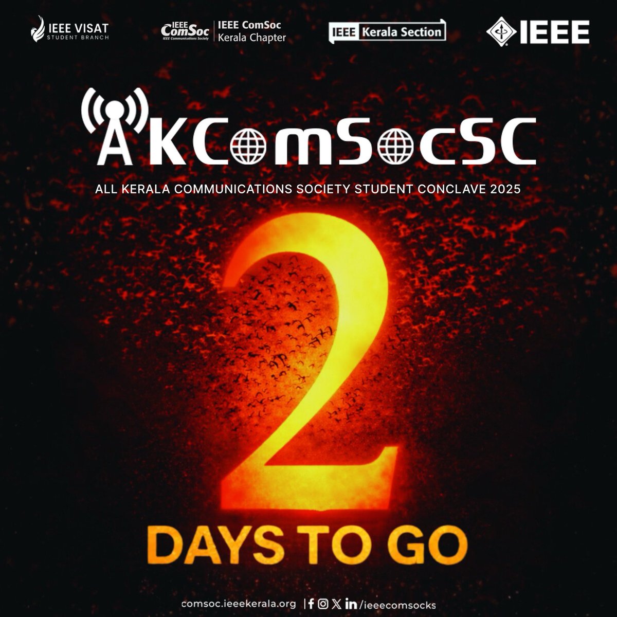 ieeecomsocks's tweet photo. 🚀 JUST 2 DAYS TO GO!🚀

The countdown gets louder as AKComSocSC 2025 draws closer!
A convergence of ideas, innovation, and networking awaits. 🌐✨

📡 All Kerala Communications Society Student Conclave 2025
Where students connect, collaborate, and lead the future of technology. https://t.co/othUZpam2u