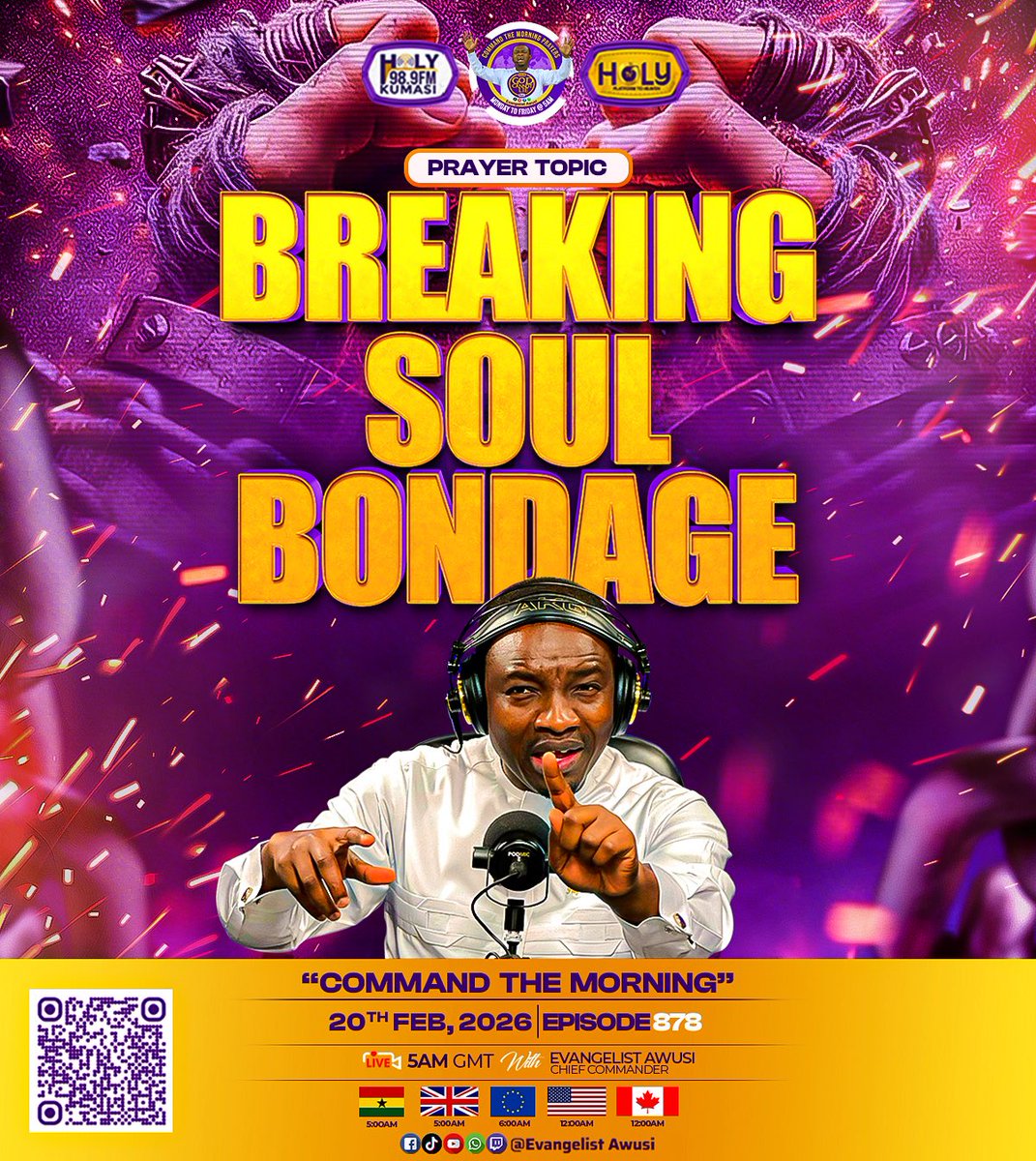 evangelistawusi's tweet image. What tied your peace is losing power.
What bound your joy is letting go.
What weighed down your spirit is lifting now.

This is BREAKING SOUL BONDAGE.
⏰ 5AM GMT
📅 20th February, 2026
📍 Command the Morning – Episode 878

#CommandTheMorning
#BreakingSoulBondage
#SoulDeliverance