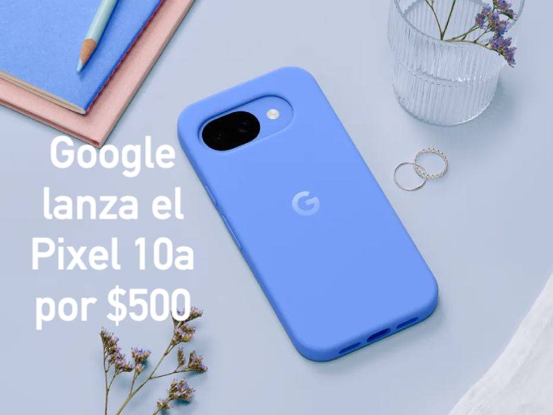 Google lanza el Pixel 10a por $500 y se adelanta al esperado iPhone 17e de Apple

Encuentra más detalles en altadensidad.com/google-lanza-e…

🔗 Abre el link y compártelo 🤩