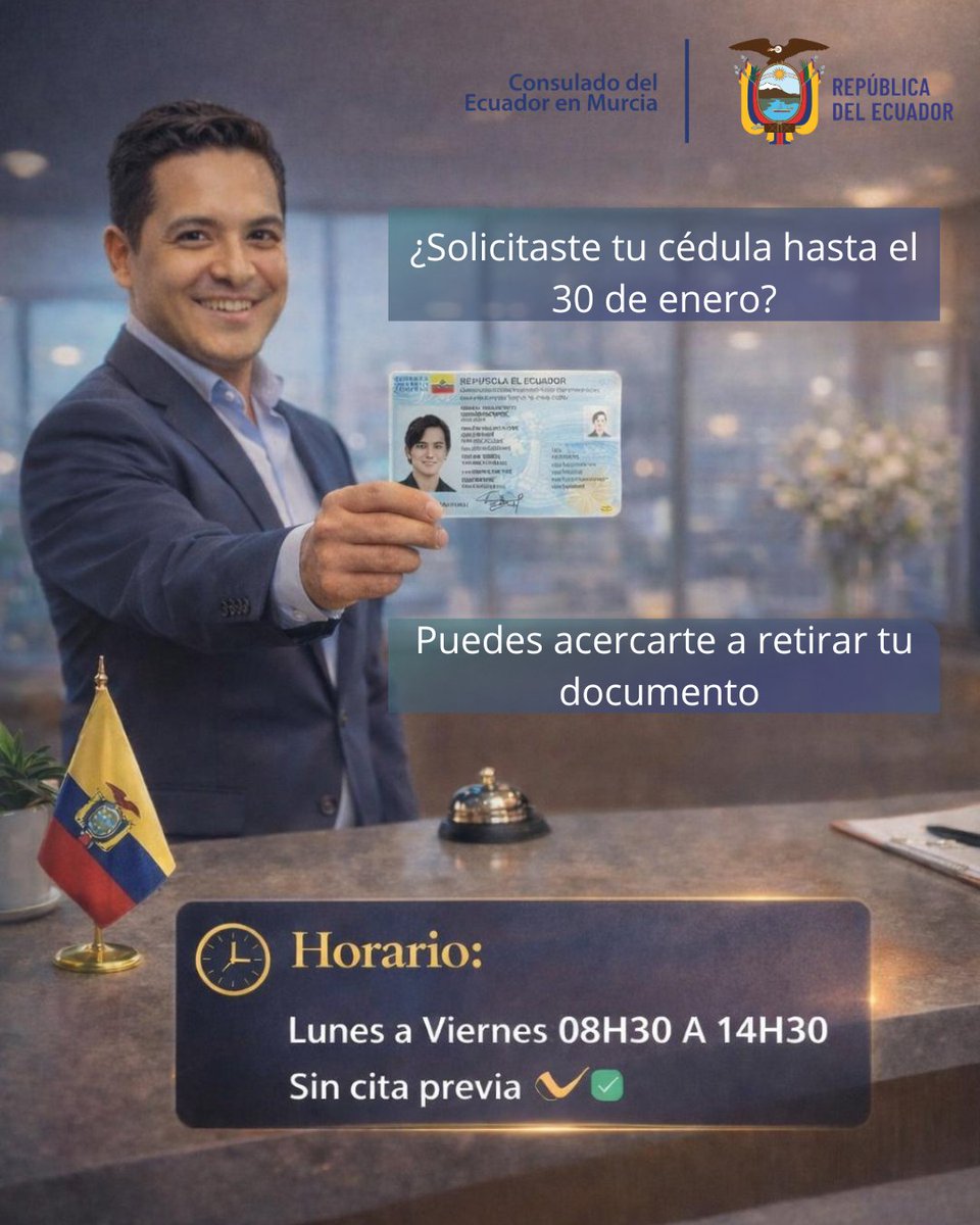 📢🇪🇨 AVISO IMPORTANTE  🇪🇨📢

El Consulado del Ecuador en Murcia informa que ya se pueden retirar las cédulas realizadas hasta el 30 de enero de 2026.

🗓️ Horario de entrega:
Lunes a viernes de 08h30 a 14h30. 

✅ Sin cita previa

🙌 ¡Acércate y retira tu documento!
