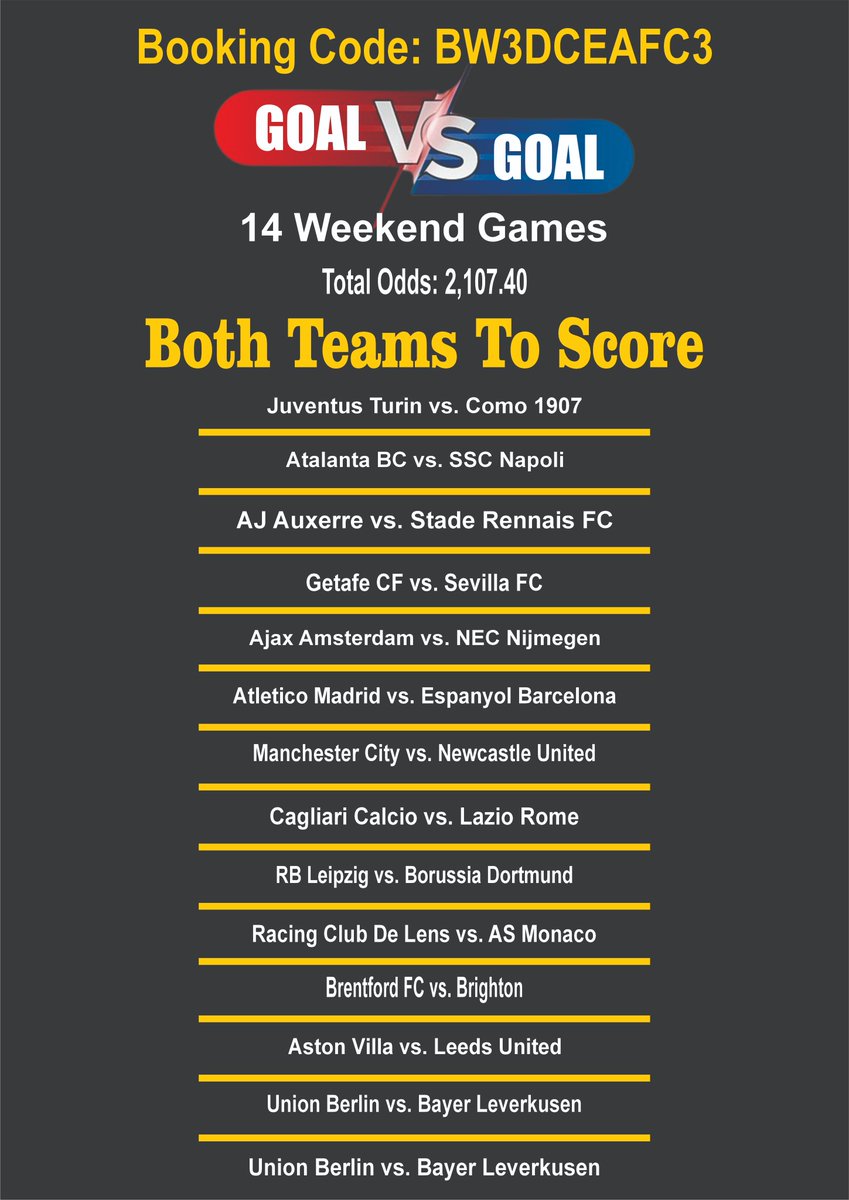 WinningTea's tweet photo. Booking Code: BW3DCEAFC3
#Winning Tea
Both Teams To Score
14 Weekend Games
Total Odds: 2,107.40
He who risks non, gains non https://t.co/VrQZwi6O8N