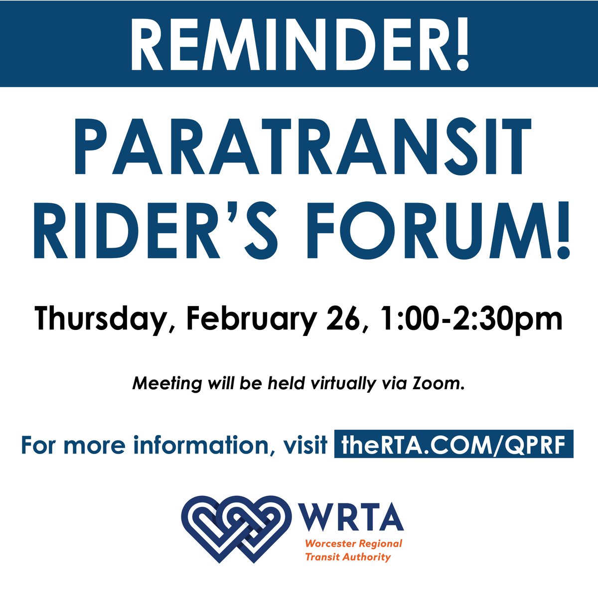 therta's tweet photo. 🔔 Reminder: 

WRTA invites riders and community members to a Paratransit Rider Forum on 2/26, from 1:00–2:30 PM

Hear about ongoing paratransit service improvements, ask questions, and share your feedback directly with WRTA staff.👉  https://t.co/f9j2NlMYK5 https://t.co/gxcXHDrDKN