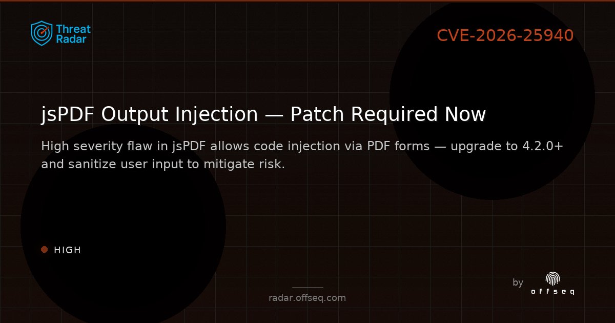 offseq's tweet image. 🚨 HIGH severity alert: jsPDF &amp;lt; 4.2.0 allows PDF-based code injection via improper output encoding in Acroform. User interaction triggers malicious actions. Patch now! 🔒 radar.offseq.com/threat/cve-202… #OffSeq #jsPDF #...