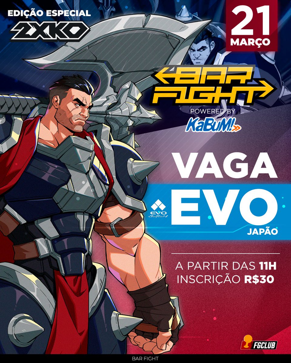 🔥 FGCSP e 2XKO te levam para EVO Japão! 🔥

📅 Data: 21 de março
⏰ Horário: a partir das 10h (stream às 11h)
📍 Galeria Magalu

📝 Inscrições: no fixado

🎮
•Plataforma: PC
•Jogo: 2XKO (exclusivo)

👥 Limite de jogadores:
•Até 128 participantes

💰 Valores:
•Jogadores: R$