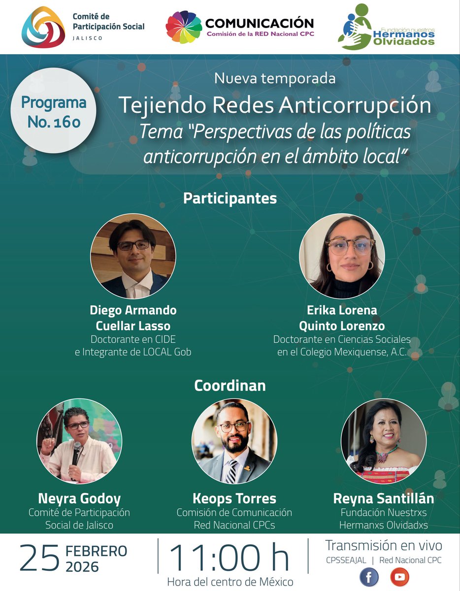 cpsseajal's tweet photo. 📌#Agéndalo | 🗓️ 25/febrero ⏰11:00 h (Centro de México).

💬Programa 160 #TejiendoRedesAnticorrupción con el tema “Perspectivas de las políticas anticorrupción en el ��mbito local”.

✍🏼Regístrate para participar en vivo
📲 https://t.co/bVZ19ZtCN1 https://t.co/MbUWr8rSSi