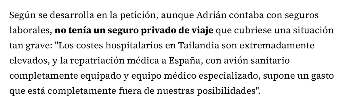 Lo siento pero no consigo entender por qué la gente viaja al exterior sin un seguro de viaje, y más aún después de conocerse el caso de la otra española que encima fue también en Tailandia. Si son muy baratos...